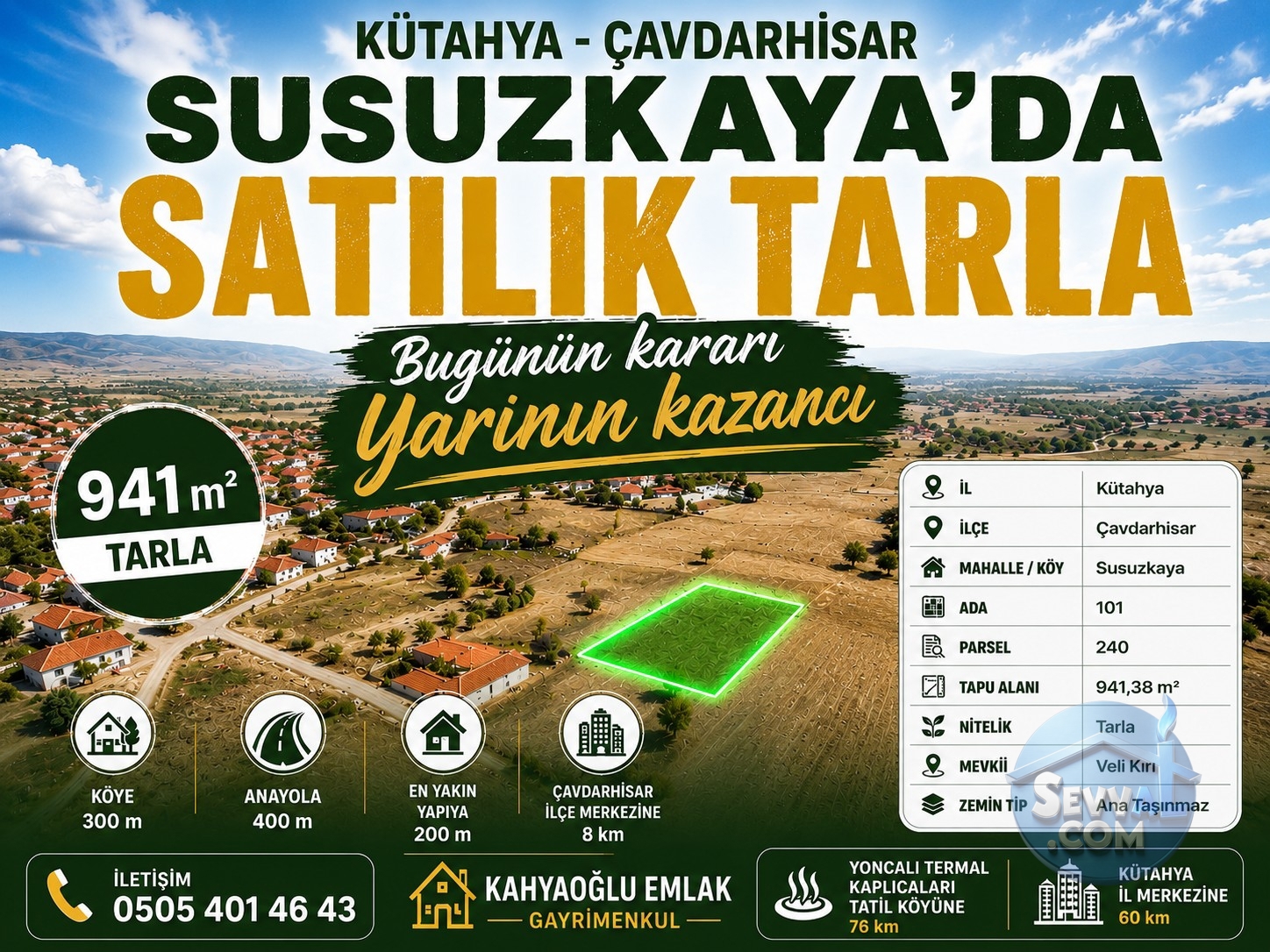 KÜTAHYA ÇAVDARHİSAR SUSUZKAYA'DA 941,38 M² TARLA SATILIKTIR