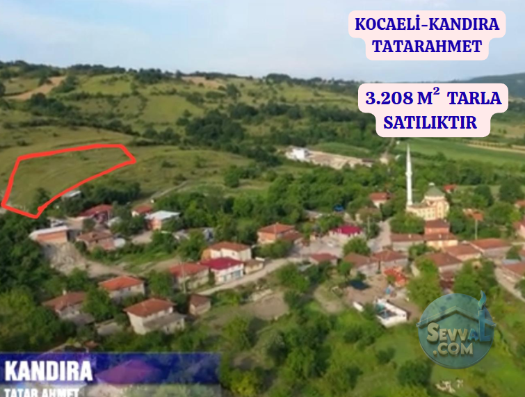 KOCAELİ KANDIRA TATARAHMET  KÖYÜNDE  3.208 M²  TARLA SATILIKTIR